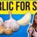 Amazing Benefits Of Garlic For Skin